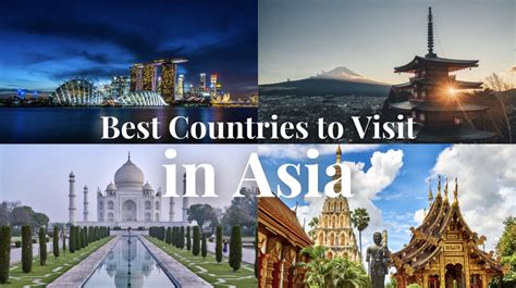 The 10 Best Countries to Visit in Asia and Why (for .